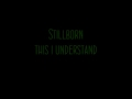 Stillborn- Black Label Society With Lyrics