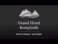Grand Hotel Kempinski High Tatras - Slovakia