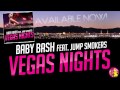 Baby Bash Vegas Nights Video and Lyrics