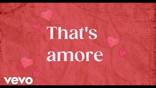 That’s Amore (Lyric Video)
