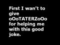 Yo Mama Jke - #4 - with help from oOoTATERZoOo