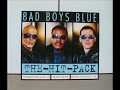 Bad Boys Blue - Hungry For Love '99 (X-tended Version)