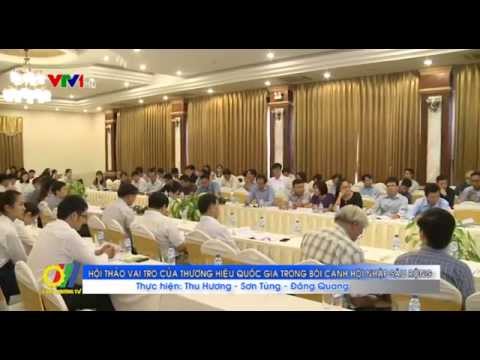 Hội thảo Vai trò của thương hiệu quốc gia trong bối cảnh hội nhập sâu rộng 