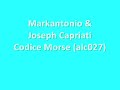 Markantonio & Joseph Capriati Codice Morse