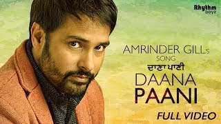 Daana Paani (Full Video)  DAANA PAANI  Amrinder Gi