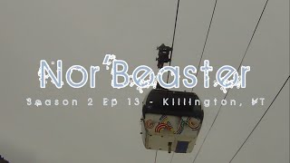 Alba Adventures- Nor'Beaster - Season 2 ep 13 - Killington, VT