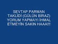 sevtap parman taklidi çok komik harika sevtap parman izle şarkı