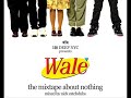 Wale - The End Credits