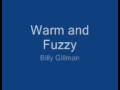 Warm and Fuzzy - Billy Gillman