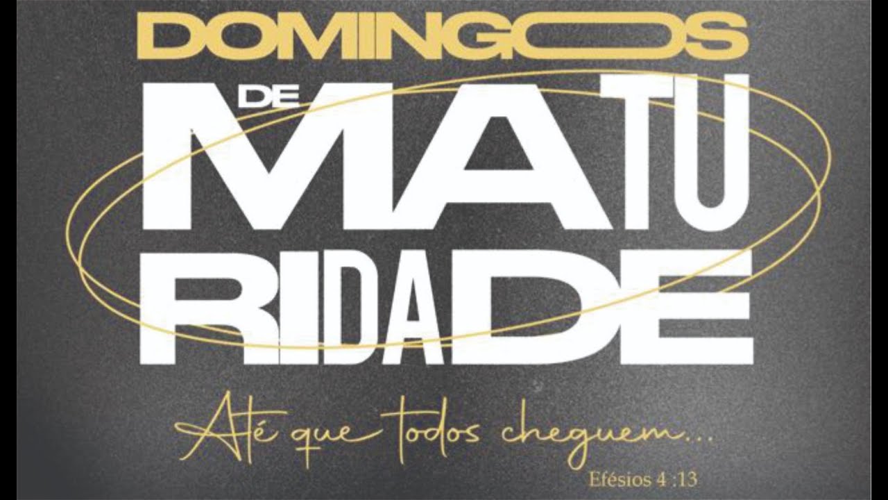 Tempo de maturidade - Pr. Newton Junior