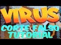 Virus (false cut, tutorial)