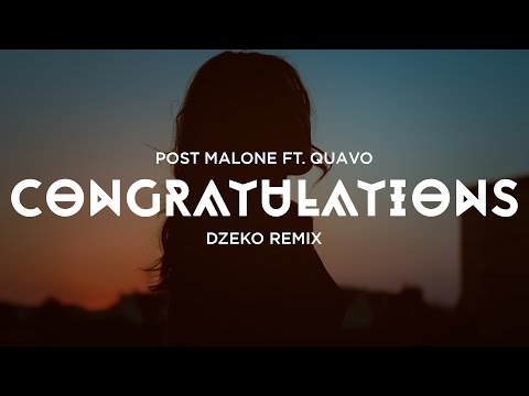 Congratulations_Post Malone Featuring Quavo