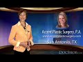 San Antonio, Texas Cosmetic Surgeon  Accent Plastic Surgery