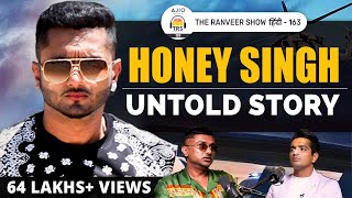Honey Singh 30  Full Story - Biggest Comeback Ever
