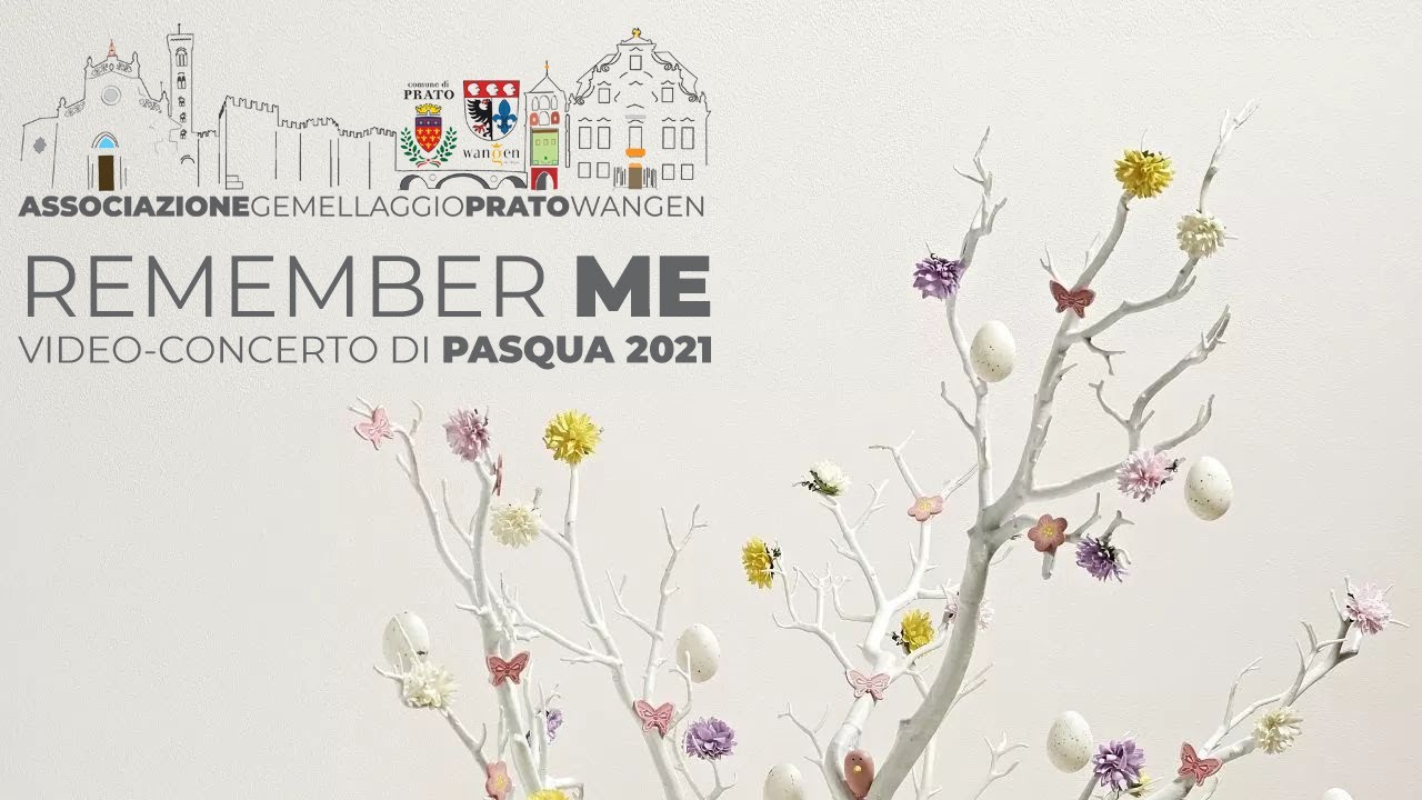 31.03.2021 REMEMBER ME (Video-Concerto di Pasqua 2021)