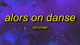 Stromae - Alors On Danse (Slowed/TikTok Remix) Lyr