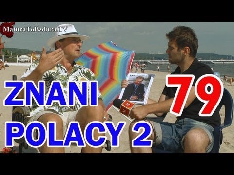 Matura To Bzdura - ZNANI POLACY (CZĘŚĆ 2) odc. 79