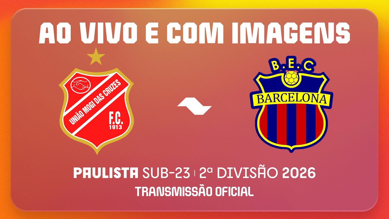 JOGO COMPLETO: UNIÃO MOGI X BARCELONA ESPORTIVO | RODADA 1 | PAULISTA SUB23 2ª DIVISÃO 2026