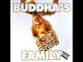 Buddhas Family - Getto amp Gastam