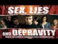 Sex, Lies & Depravity Official Trailer