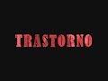Trastorno