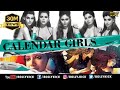 Calendar Girls Full Movie | Hindi Movies 2019 Full Movie | Madhur Bhandarkar | Hindi Movies Calendar Girls Full Movie | Hindi Movies 2019 Full Movie | Madhur Bhandarkar | Hindi Movies