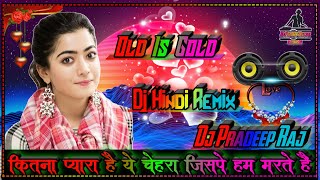 Kitna Pyaara Hai Ye Chehra_(Love Hits)_Dj Dholki M