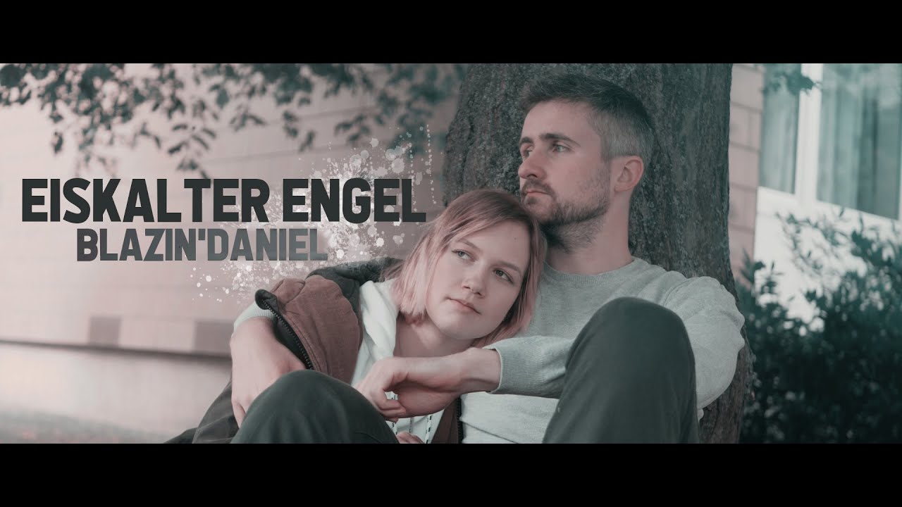 ► EISKALTER ENGEL ◄ [Musikvideo] | BLAZIN'DANIEL