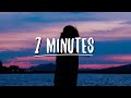 Dean Lewis - 7 Minutes (Lyrics)