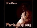 Tino Rossi - Parle plus bas / Speak softly love