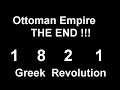 Greek Revolution 1821 (Ottoman Empire The End) !!!