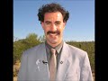 Borat – You Will Never Get This