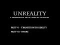 Unreality (Pt VI-VII) - Original Prog Metal