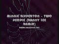 Minnie Riperton - Two People (Danny Lee Remix)