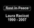 Rest In Peace Laura Racicot