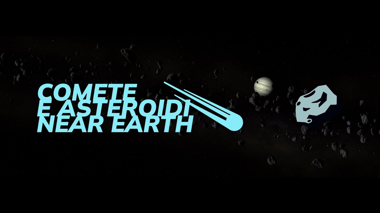 Comete e asteroidi Near Earth