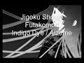 Indigo Dye / Aizome-Jigoku Shoujo Futakomori