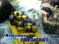 Whitewater Rafting - Rivermen Ad