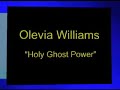 Olevia Holy Ghost Power