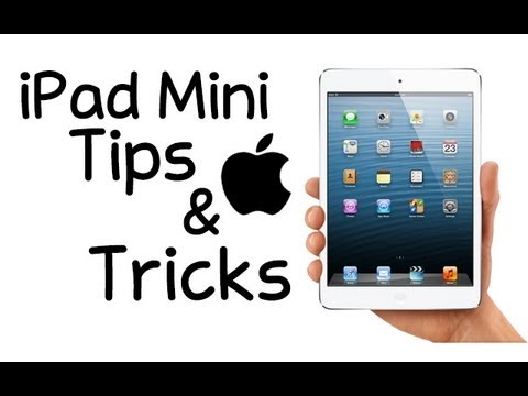 iPad Mini Tricks, iPad Mini Tips and Tricks (iPad 4 Tips)