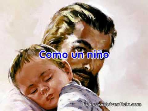 Música Adventista - Como un niño