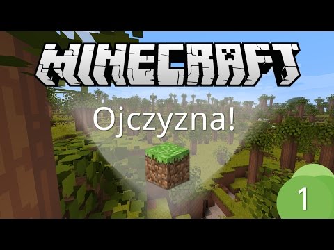 Nowy start! (Minecraft: Ojczyzna! - #1)