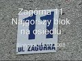 Zagórna 11 - najgorszy blok na osiedlu