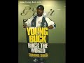 Young Buck Ft. Ky-mani Marly - Puff Puff Pass