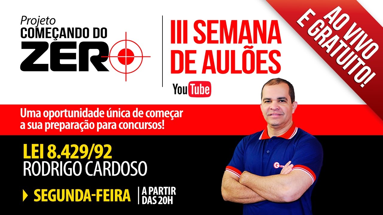 Começando do Zero - Rodrigo Cardoso - Lei 8.429/92
