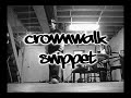 Crownwalk Snippet - SoSiick - The Next Episode