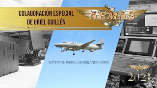 SISTEMA INTEGRAL DE VIGILANCIA AÉREA COLABORACIÓN ESPECIAL DE URIEL GUILLÉN