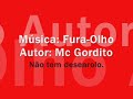 Fura-Olho_Mc Gordito Fura-Olho_Mc Gordito