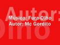 Fura-Olho-Mc-Gordito