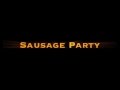 Sausage Party Trailer